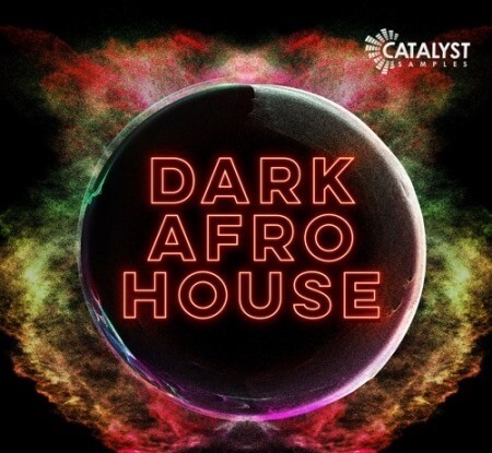 Catalyst Samples Dark Afro House WAV